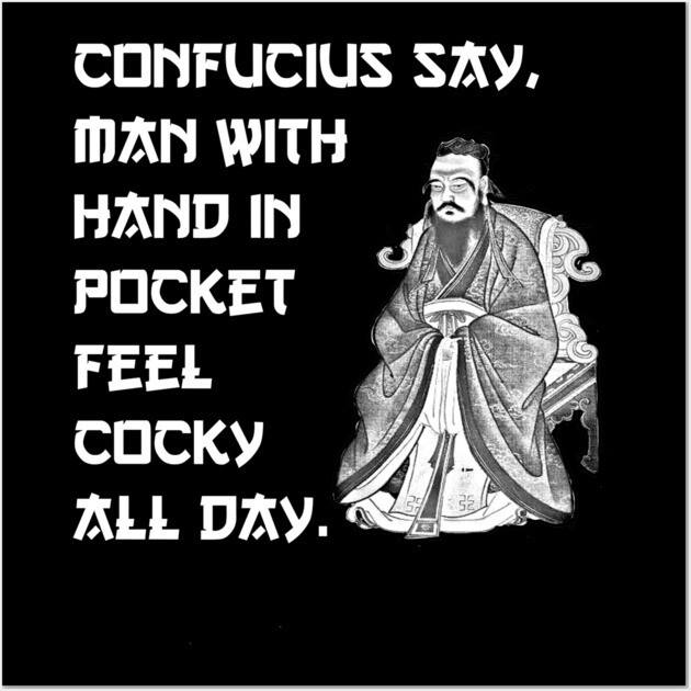 An application scenario or product detail of confucius quotes funny - Image 1