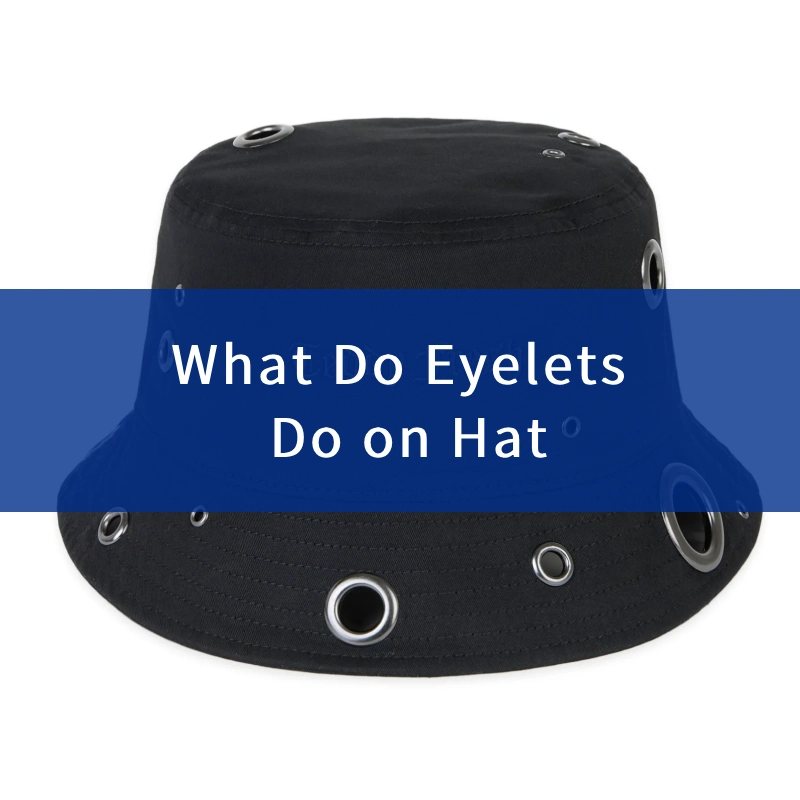 Featured image for the hat eyelets guide