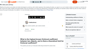 Reddit - Infinite Friction Coefficients in Chemistry