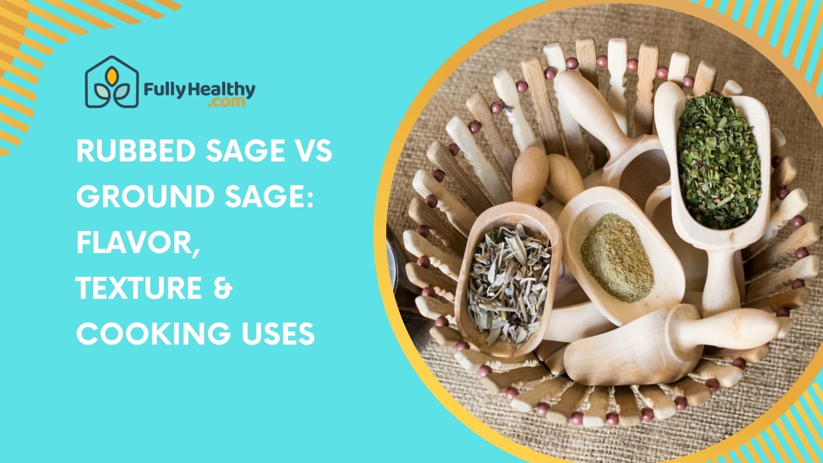 Featured image for the rubbed sage vs ground sage guide